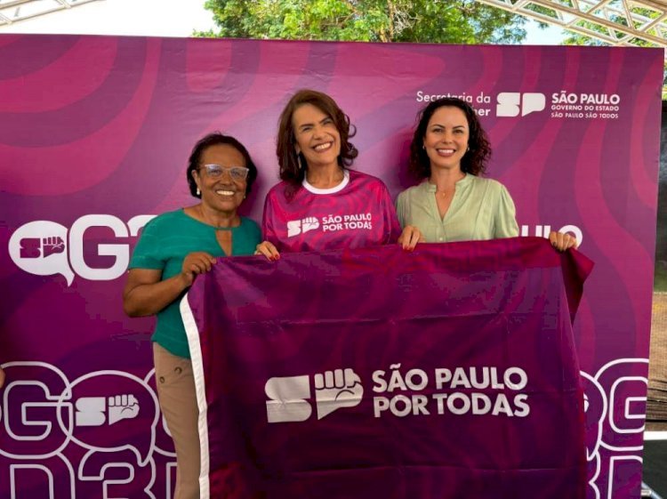Vice-prefeita e primeira-dama de Araçatuba participam de encontro com a secretária estadual de Políticas para a Mulher